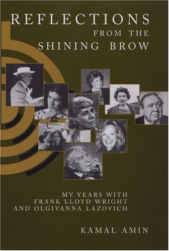 Buy Reflections from the Shining Brow: My Years With Frank Lloyd Wright and Olgivanna Lazovich — BookShops.in