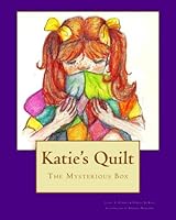 Katie's Quilt 1517542456 Book Cover