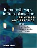 Immunotherapy in Transplantation: Principles and Practice