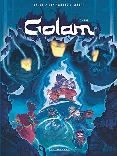 Télécharger Golam - Tome 3 - Hog Livre eBook France