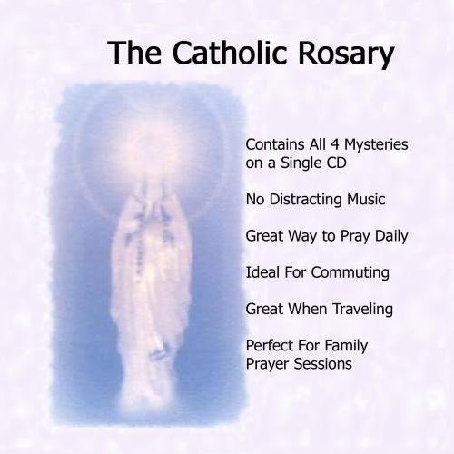 The Catholic Rosary Pray the Rosary CD The Rosary Prayer CD That