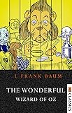 The Wonderful Wizard of Oz (Sterling Unabridged Classics)