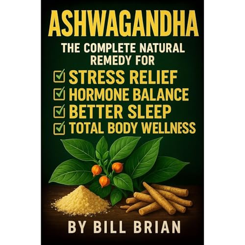 Ashwagandha Audiolibro Por Bill Brian arte de portada