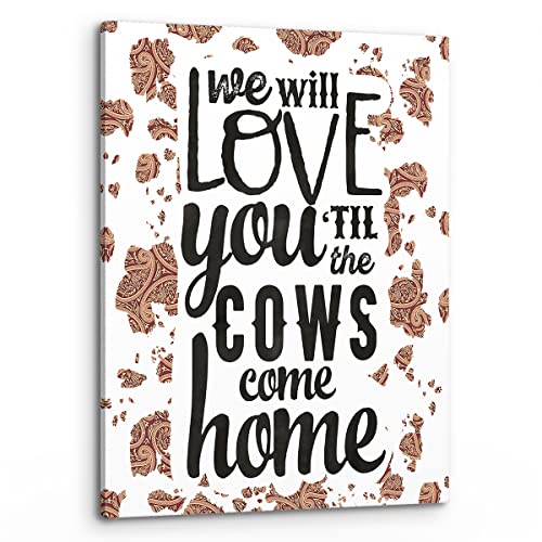 Image of PHAMTE We Will Love You 'Til The Cows Come Home Wall Art,Western Boho Cowhide Brown and Black Poster Print Framed Canvas Painting Artwork For Home Girls Room Kids Room Nursery Decor(11x14 Inch)