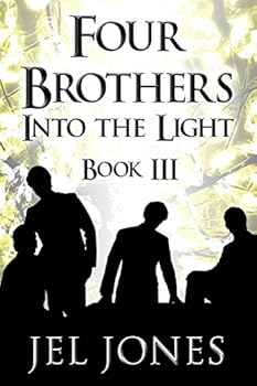 Paperback Four Brothers Into the Light: Book III Book