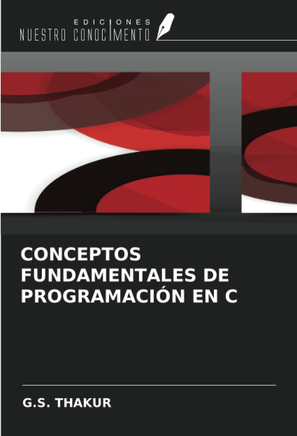 CONCEPTOS FUNDAMENTALES DE PROGRAMACIÓN EN C