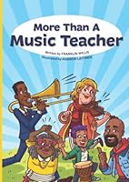 More Than A Music Teacher 1639910786 Book Cover