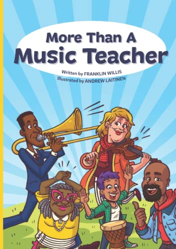 More Than A Music Teacher