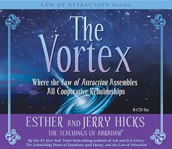 The Vortex: Where the Law of Attraction Assembles All Cooperative Relationships book cover