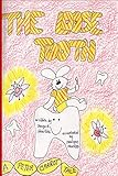  The Loose Tooth: Peter has a loose tooth. He is worried and has lots of questions that he has to find answers to. (The Peter Carrot Tales, Band 13)
