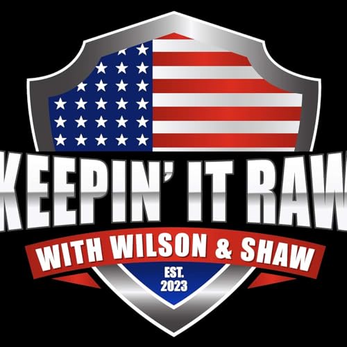 Keepin' it Raw with Wilson and Shaw cover art