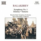 Balakirev: Symphony No. 1 / Islamey / Tamara
