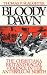 Bloody Dawn: The Christiana Riot and Racial Violence in the Antebellum North