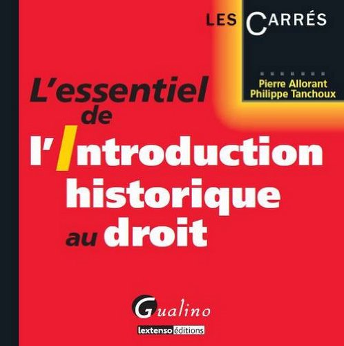 L'essentiel de l'Introduction historique au droit