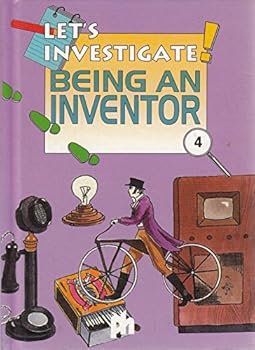 Hardcover Let's Investigate! Being an Inventor (Let's Investigate!) Book