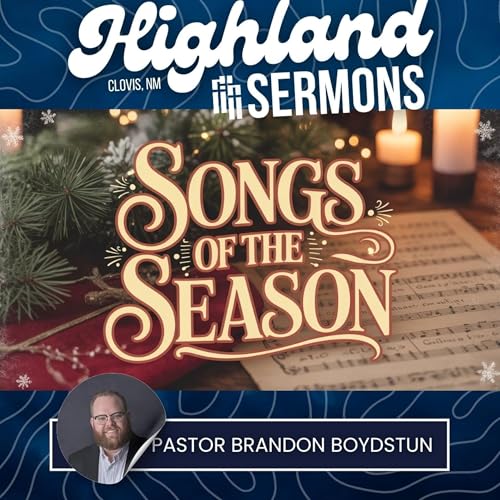 Songs of the Season | Part 3 | Dec. 21, 2025