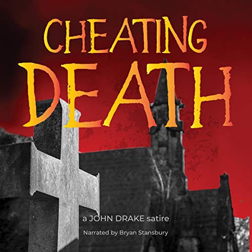 Cheating Death by John Drake episode artwork
