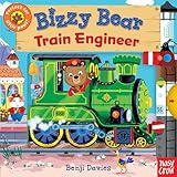 Bizzy Bear: Train Engineer: (Interactive Board Book for Toddlers - With Sturdy Tabs and Slides to Push and Pull)