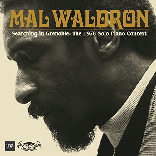 Searching in Grenoble : The 1978 Solo Piano Concert (Live) von Mal ...