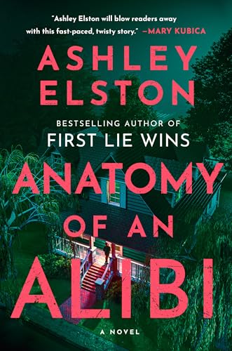 Anatomy of an Alibi: A Novel