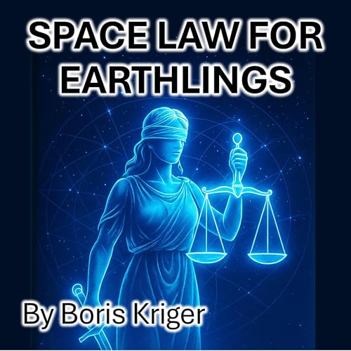 Page de couverture de Space Law for Earthlings