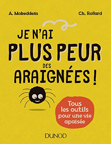 Télécharger Je n'ai plus peur des araignées Livre eBook France