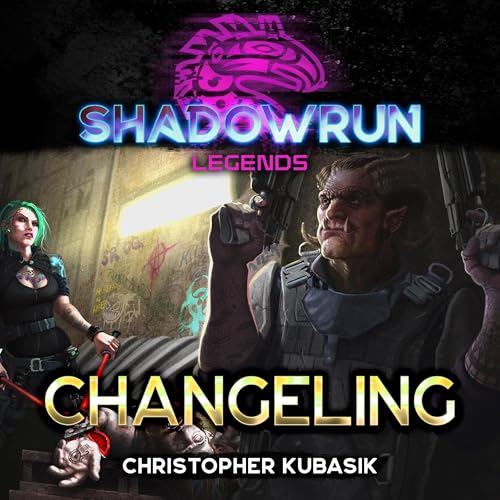 Shadowrun Legends: Changeling cover art