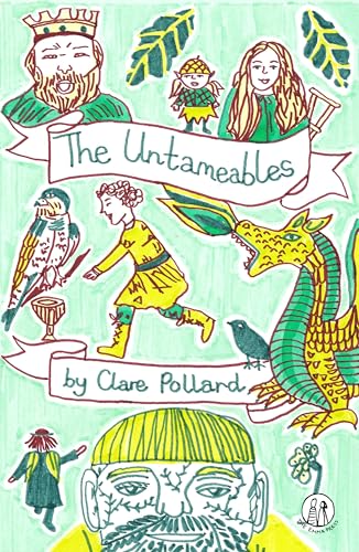 The Untameables (Emma Press Children'S Fiction Books)