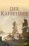  Der Kaffeedieb: Roman