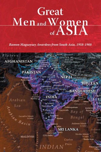 Great men and Women of Asia Volume 2 Ramon Magsaysay Awardees from South Asia 1958 - 1988