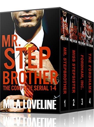 Mr. Stepbrother Series Box Set (Mr. Stepbrother Serial Book 0)