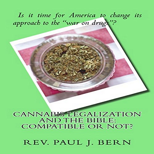 Cannabis Legalization and the Bible -- Paul Bern episode artwork