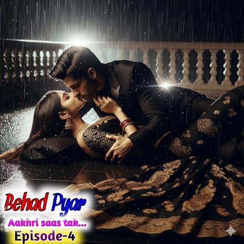 💔 Behad Pyar 💔 | Maya, Arjun aur Jai ki Heart Touching Kahani | Episode-4 | &ldquo;Kabhi kabhi pyaar humein milta nahi&hellip; bas ek kahani ban kar reh jaata hai.&rdquo; 💔