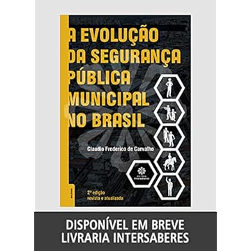 Capa do livro A evolução da segurança pública municipal no Brasil