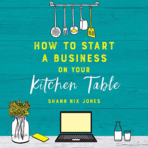 Amazon.co.jp How to Start a Business on Your Kitchen Table (Audible
