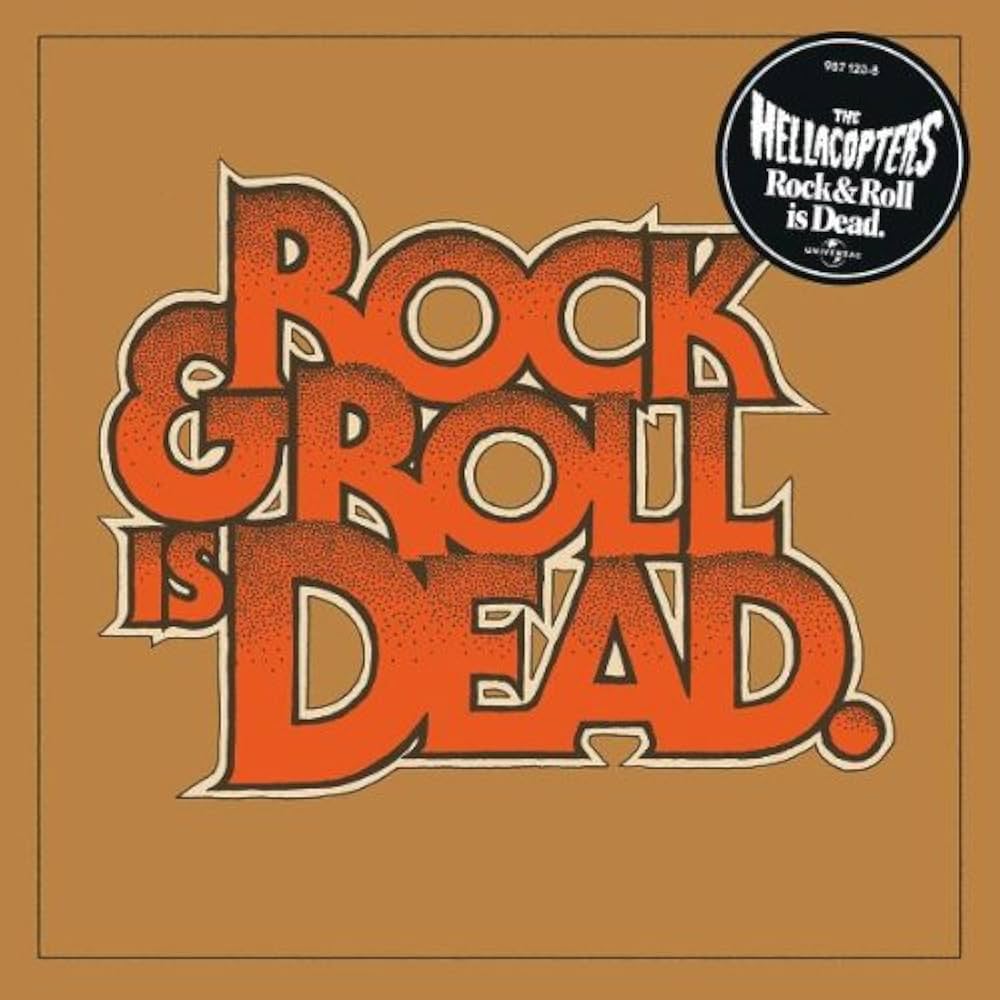 洋楽 The Hellacopters / Rock & Roll Is Dead. Hellacopters - Rock & Roll Is Dead - Amazon.com Music