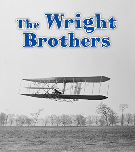 The Wright Brothers (Read And Learn: Important Events In History)