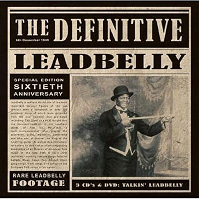 The Definitive Leadbelly: 60th Anniversary Edition