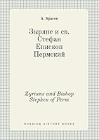 Zyrians and Bishop Stephen of Perm 5519390541 Book Cover