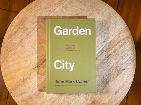 Garden City: Work, Rest, and the Art of Being Human. - Image 2