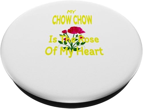 Miniatura 2 de My CHOW CHOW Is the Rose Of My Heart Dog Puppy PopSockets Swappable PopGrip