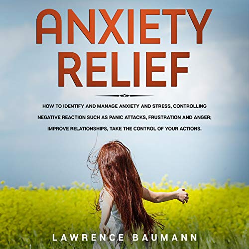 Anxiety Relief by Lawrence Baumann episode artwork