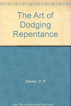 Hardcover The Art of Dodging Repentance Book
