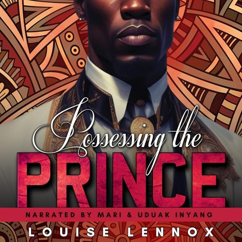 Possessing the Prince by Louise Lennox episode artwork
