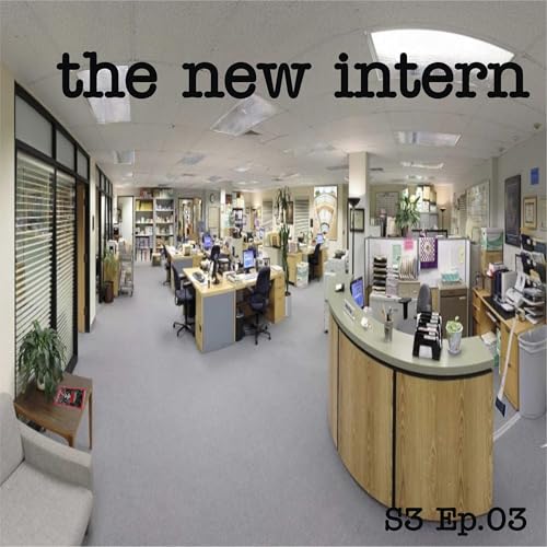 The New Intern | S3 Ep.03