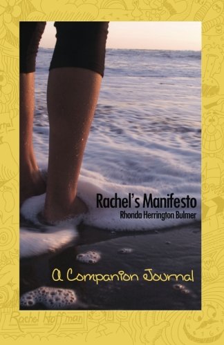Rachel's Manifesto: A Companion Journal