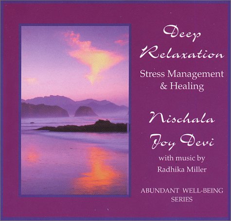 Deep Relaxation Devi, Nischala Joy