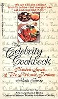 The Celebrity Cookbook: Kitchen Secrets of the Rich and Famous 1561710415 Book Cover