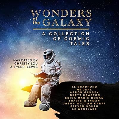 Wonders of the Galaxy: A Collection of Cosmic Tales