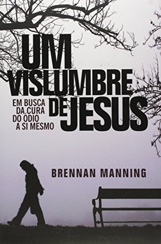 Um Vislumbre de Jesus
